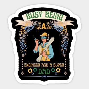 Busy Being a Engineer Sticker